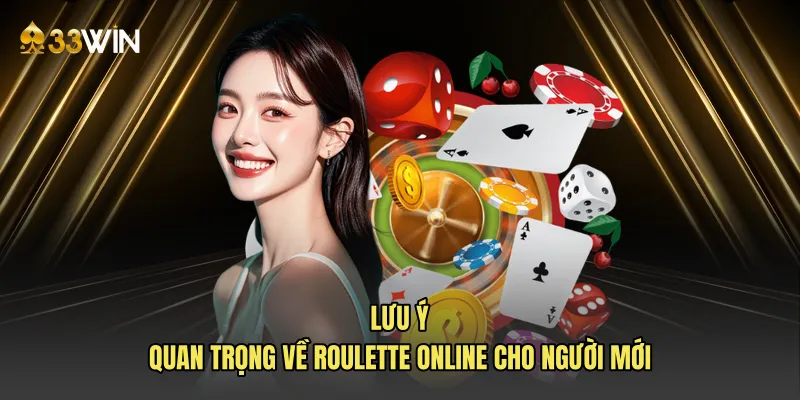 Lưu ý quan trọng về roulette online cho người mới